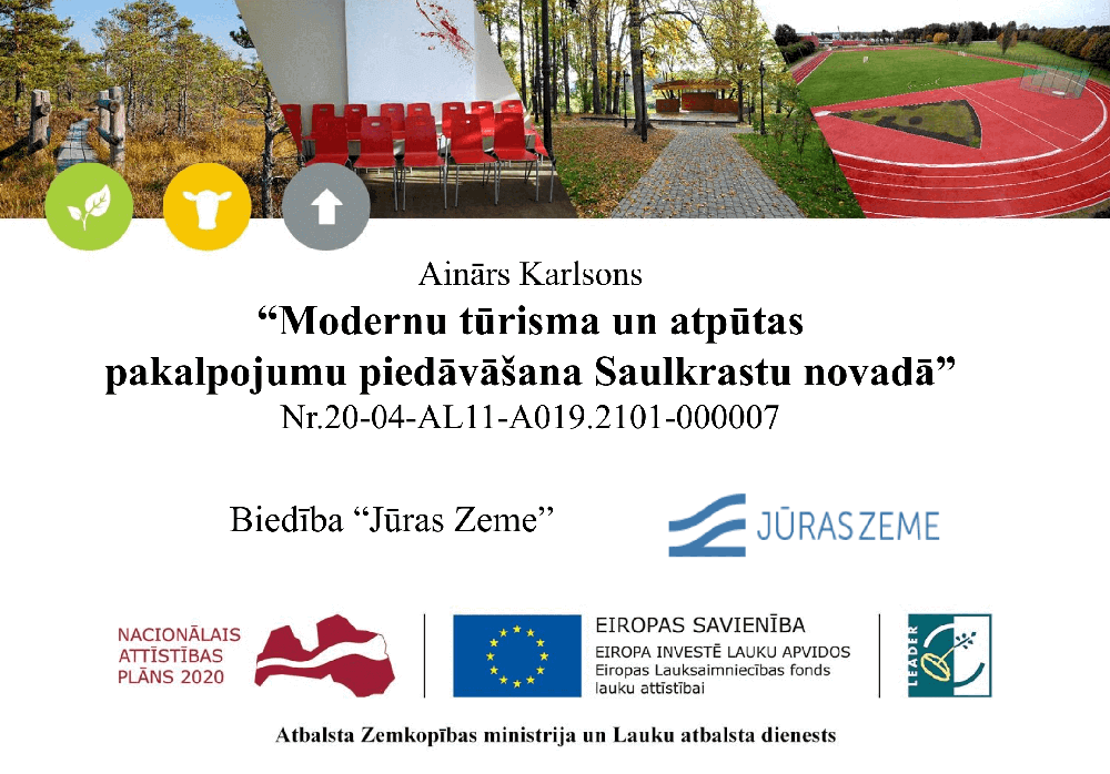 ES projekta plakāts: Modernu tūrisma un atpūtas pakalpojumu piedāvāšana Saulkrastu novadā